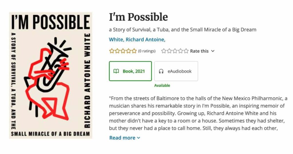 I’m Possible: A Story of Survival, a Tuba, and the Small Miracle of a Big Dream by Richard Antoine White
