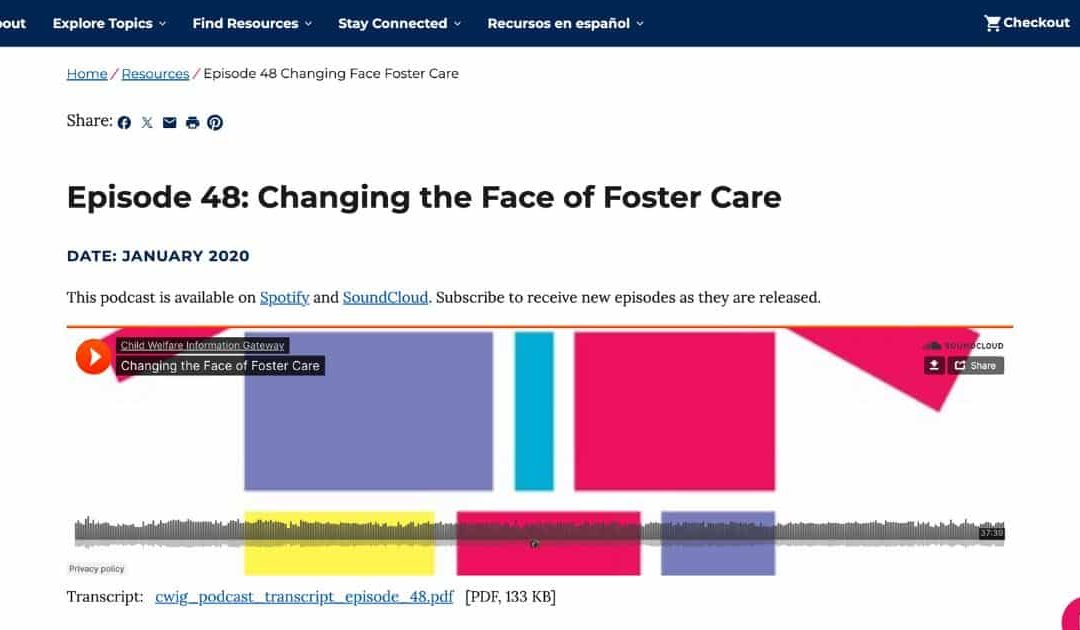 Changing the Face of Foster Care, Children’s Bureau Podcast
